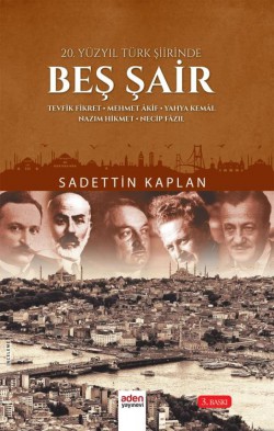 20. Yüzyıl Türk Şiirinde Beş Şair 20. Yüzyıl Türk Şiirinde Beş Şair