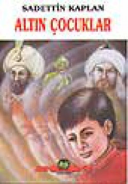 Altın Çocuklar Altın Çocuklar