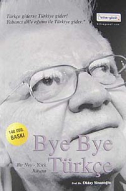 Bye Bye Türkçe Bye Bye Türkçe