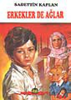 Erkekler de Ağlar Erkekler de Ağlar