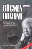 Göçmen Hamamı Ülkelerin, Devletlerin Yok Edilmesi ve Adım Adım Dünya Hakimiyetine