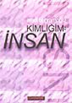 Kimliğim: İnsan Kimliğim: İnsan