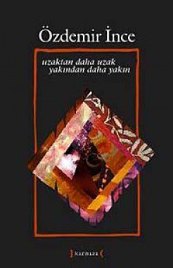Uzaktan Daha Uzak Yakından Daha Yakın Uzaktan Daha Uzak Yakından Daha Yakın