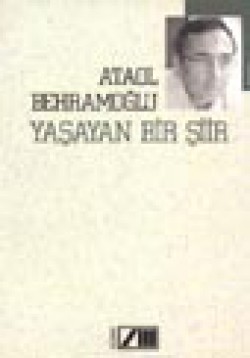 Yaşayan Bir Şiir Yaşayan Bir Şiir