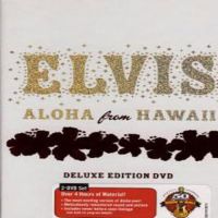 Aloha From Hawaii Deluxe Edition Aloha From Hawaii Deluxe Edition