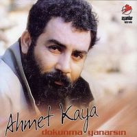 Dokunma Yanarsın Dokunma Yanarsın