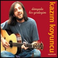 Dünyada Bir Yerdeyim Dünyada Bir Yerdeyim