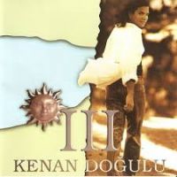 Kenan Doğulu III Kenan Doğulu III