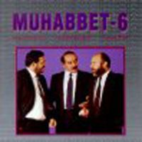 Muhabbet 6 SERİ Muhabbet 6 SERİ