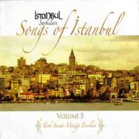 Songs of Istanbul - Istanbul Şarkıları V5 Songs of Istanbul - Istanbul Şarkıları V5