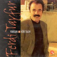 Yoksun Kör Talih Yoksun Kör Talih
