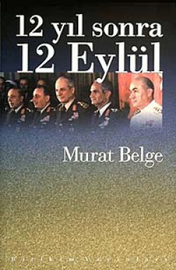 12 Yıl Sonra 12 Eylül 12 Yıl Sonra 12 Eylül