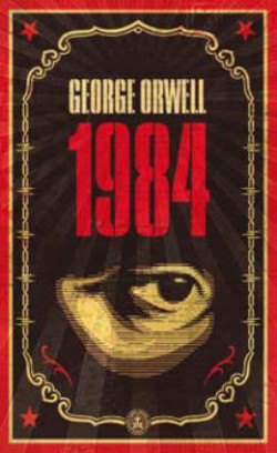 1984 / Nineteen Eighty-Four 1984 / Nineteen Eighty-Four