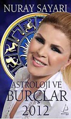 2012 Astroloji ve Burçlar 2012 Astroloji ve Burçlar