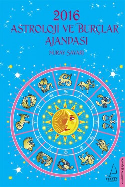 2016 Astroloji ve Burçlar Ajandası 2016 Astroloji ve Burçlar Ajandası