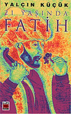 21 Yaşında Fatih 21 Yaşında Fatih