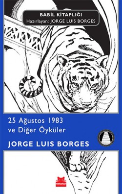 25 Ağustos 1983 ve Diğer Öyküler 25 Ağustos 1983 ve Diğer Öyküler