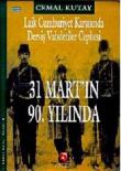 31 Mart'ın 90. Yılında