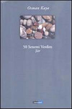 50 Senemi Verdim 50 Senemi Verdim