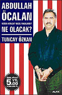 Abdullah Öcalan Ne Olacak?/Neden Verildi? Nasıl Yakalandı? Abdullah Öcalan Ne Olacak?/Neden Verildi? Nasıl Ya