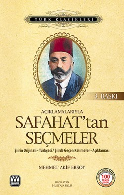 Açıklamalarıyla Safahat'tan Seçmeler Açıklamalarıyla Safahat'tan Seçmeler