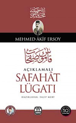 Açıklamalı Safahat Lügatı Açıklamalı Safahat Lügatı