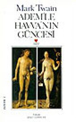Adem'le Havva'nın Güncesi Adem'le Havva'nın Güncesi