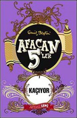 Afacan 5'ler Kaçıyor -3. Kitap Afacan 5'ler Kaçıyor -3. Kitap