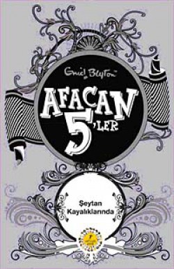 Afacan 5'ler Şeytan Kayalıklarında -19. Kitap Afacan 5'ler Şeytan Kayalıklarında -19. Kitap