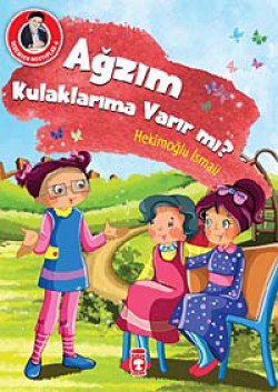 Ağzım Kulaklarıma Varır mı? / Dedemden Mektuplar 6 Ağzım Kulaklarıma Varır mı? / Dedemden Mektuplar 6