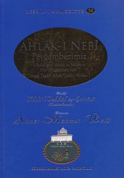 Ahlak-ı Nebi / Resail-i Ahmediyye 34 Ahlak-ı Nebi / Resail-i Ahmediyye 34