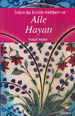 Aile Hayatı Aile Hayatı