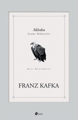 Akbaba - Seçme Hikayeler Akbaba - Seçme Hikayeler