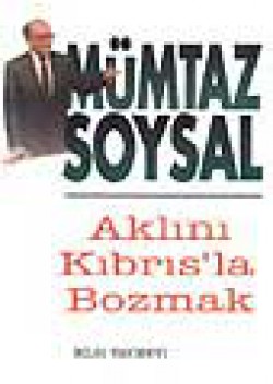 Aklını Kıbrıs'la Bozmak Aklını Kıbrıs'la Bozmak