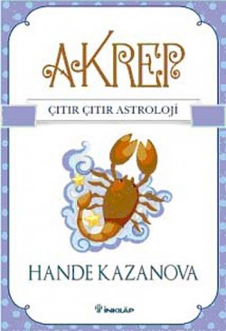 Akrep / Çıtır Çıtır Astroloji Akrep / Çıtır Çıtır Astroloji