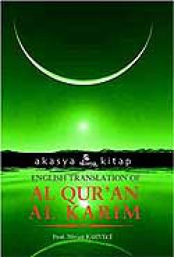 Al-Qur'an Al-Karim Kur'an-ı Kerim'in İngilizce Meali Al-Qur'an Al-Karim Kur'an-ı Kerim'in İngilizce Mea