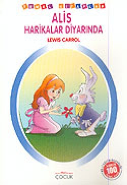 Alis Harikalar Diyarında Alis Harikalar Diyarında