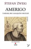 Amerigo/Tarihi Bir Yanlışlığın Hikayesi