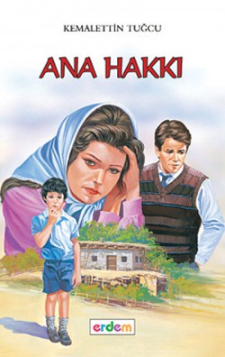 Ana Hakkı/Kemalettin Tuğcu'dan Seçmeler Dizisi Ana Hakkı/Kemalettin Tuğcu'dan Seçmeler Dizisi