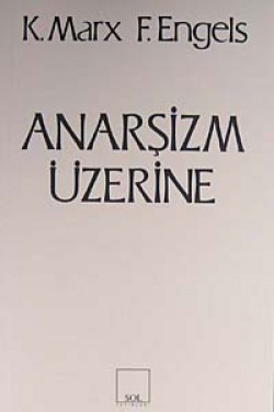 Anarşizm Üzerine Anarşizm Üzerine