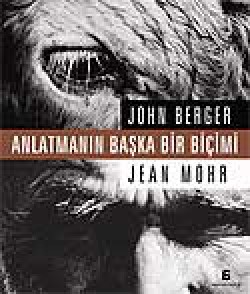 Anlatmanın Başka Bir Biçimi Anlatmanın Başka Bir Biçimi