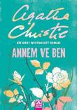 Annem ve Ben Bir Mary Westmacott Romanı