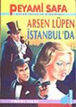 Arsen Lüpen İstanbul'da 1