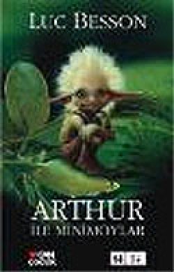 Arthur ile Minimoylar 1 Arthur ile Minimoylar 1