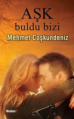 Aşk Buldu Bizi Aşk Buldu Bizi