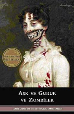 Aşk ve Gurur ve Zombiler Aşk ve Gurur ve Zombiler