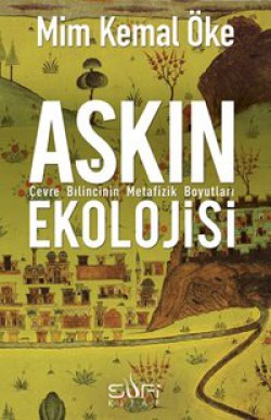 Aşkın Ekolojisi Aşkın Ekolojisi