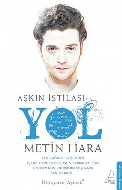 Aşkın İstilası - Yol Aşkın İstilası - Yol