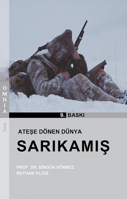 Ateşe Dönen Dünya Sarıkamış Ateşe Dönen Dünya Sarıkamış