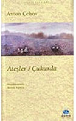 Ateşler / Çukurda Ateşler / Çukurda